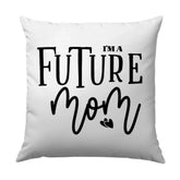 Future Mom Pillow, Pregnancy Gift, Expecting Mom Decor, New Baby Gift, Baby Shower Gift, Mom To Be Pillow, Decorative Pillow - Tawshia